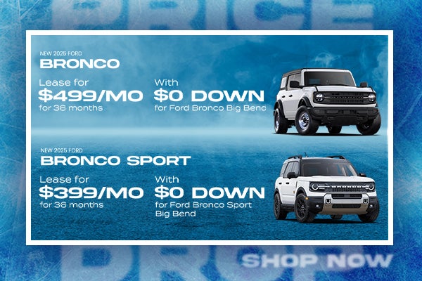 New 2025 Ford Bronco and Bronco Sport